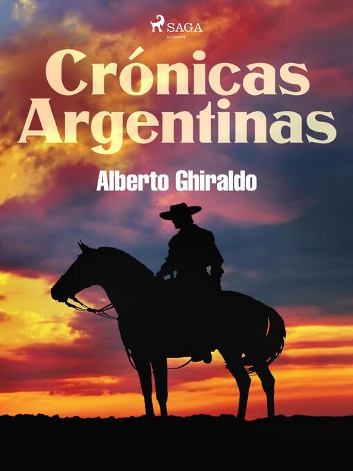 Title details for Crónicas argentinas by Alberto Ghiraldo - Available